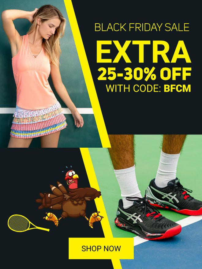 O M G Black Friday Started Early Tennis Point